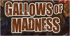 Gallows of Madness