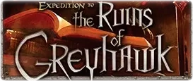 Expedition To The Ruins of Greyhawk